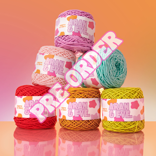 *PRE ORDER* Aran & Eve 200g